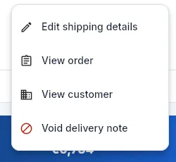 The ⋮ menu of a delivery note being prepared.