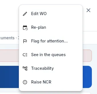 The ⋮ menu of an in-progress WO.