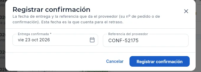 Registrar la confirmación del proveedor (sin guardar).
