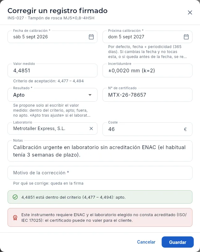 Corregir la última calibración de INS-027, que está firmada: hace falta el motivo y otra firma (sin guardar).